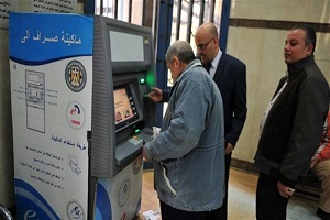 انتظام صرف المعاشات بزيادة 15% من الماكينات الآلية ومنافذ التأمينات